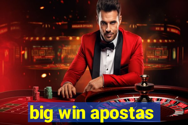 big win apostas