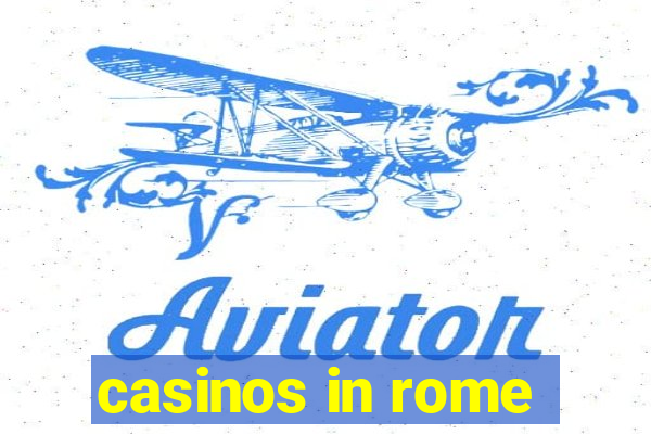 casinos in rome