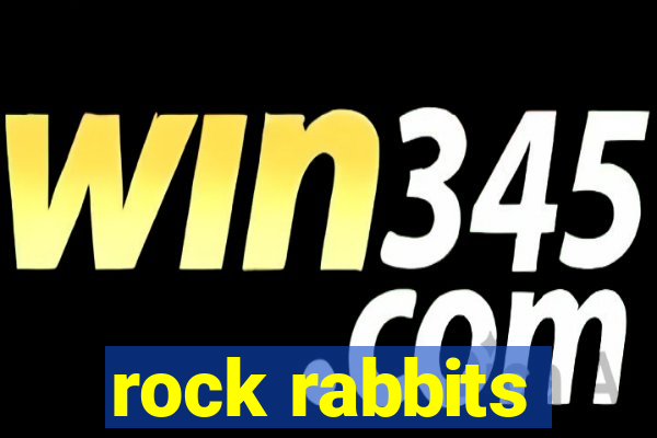 rock rabbits