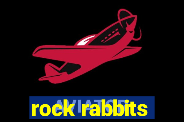 rock rabbits