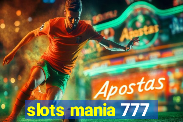 slots mania 777