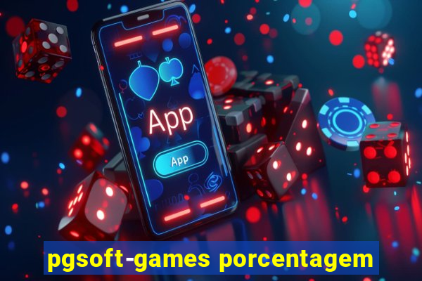 pgsoft-games porcentagem