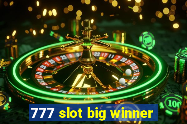 777 slot big winner