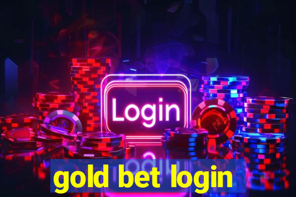 gold bet login