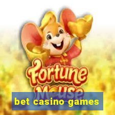 bet casino games