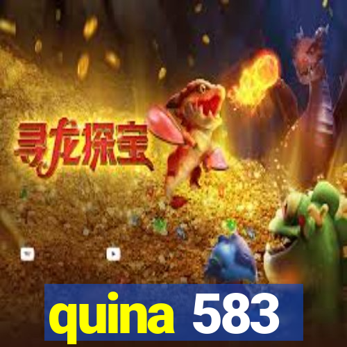 quina 583