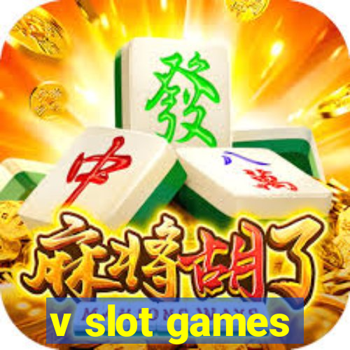 v slot games