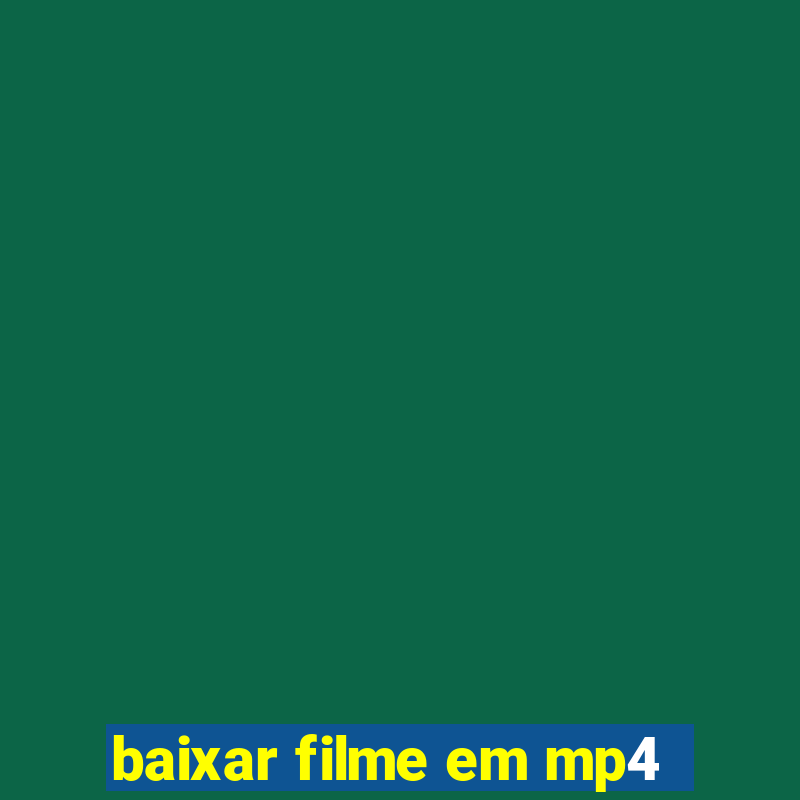 baixar filme em mp4