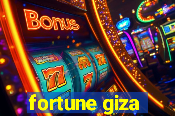 fortune giza