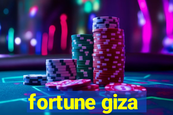 fortune giza