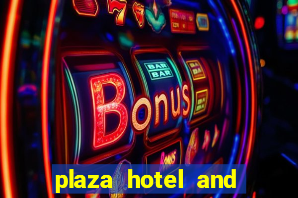 plaza hotel and casino vegas