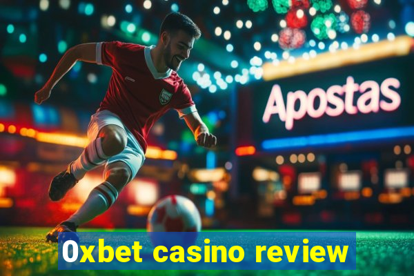 0xbet casino review