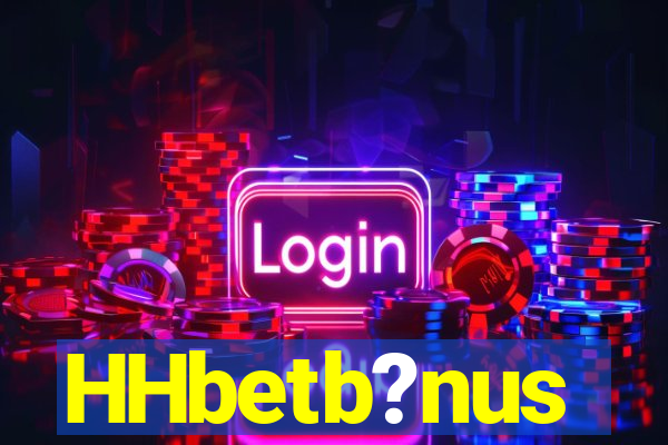 HHbetb?nus