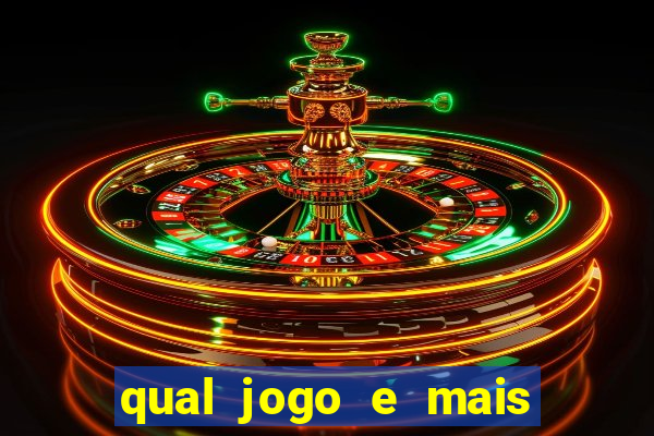 qual jogo e mais facil de ganhar