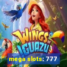 mega slots: 777