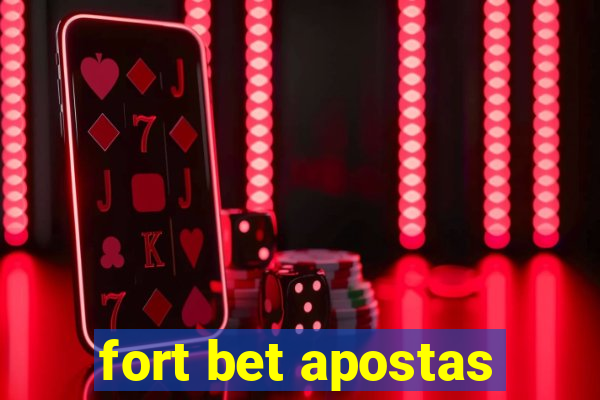 fort bet apostas