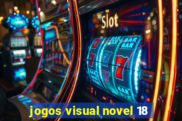 jogos visual novel 18