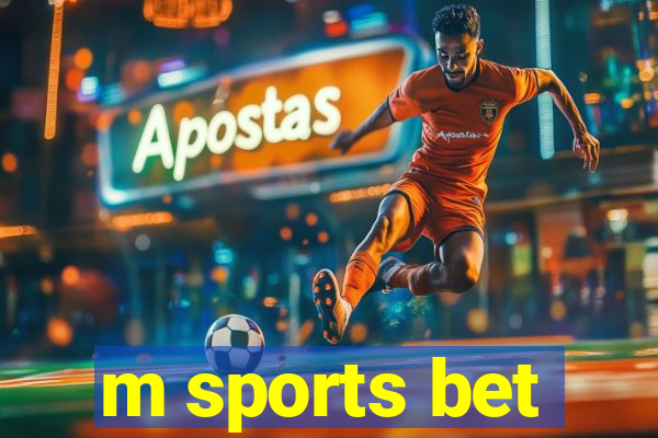 m sports bet