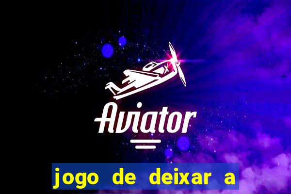 jogo de deixar a mulher nua