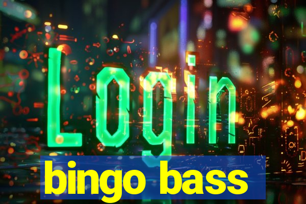 bingo bass