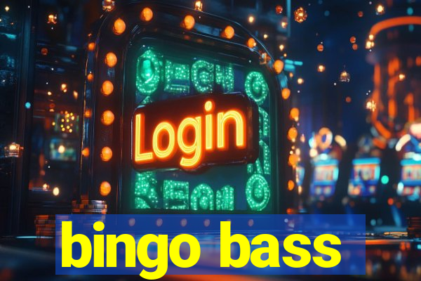 bingo bass