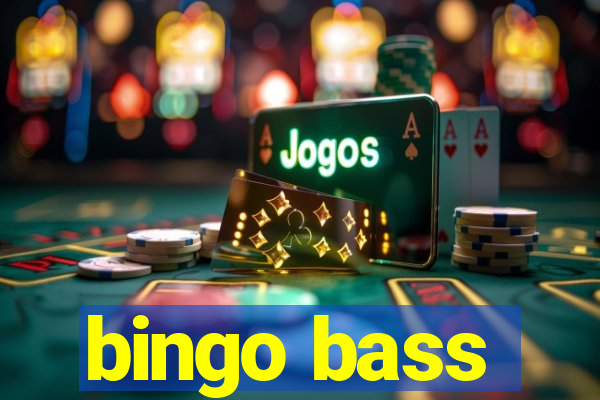 bingo bass