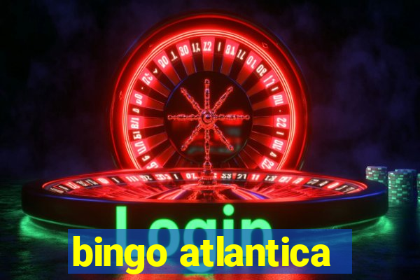 bingo atlantica