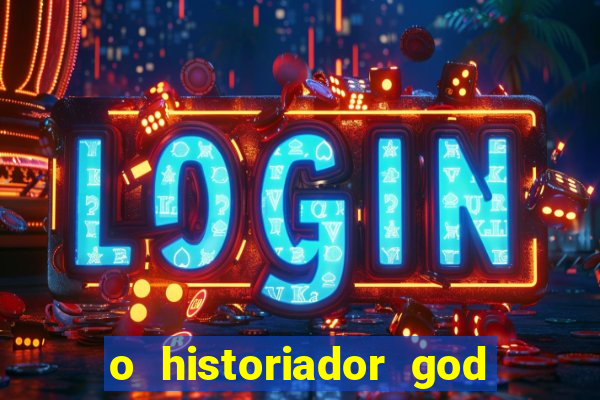 o historiador god of war