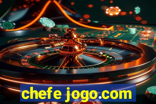 chefe jogo.com