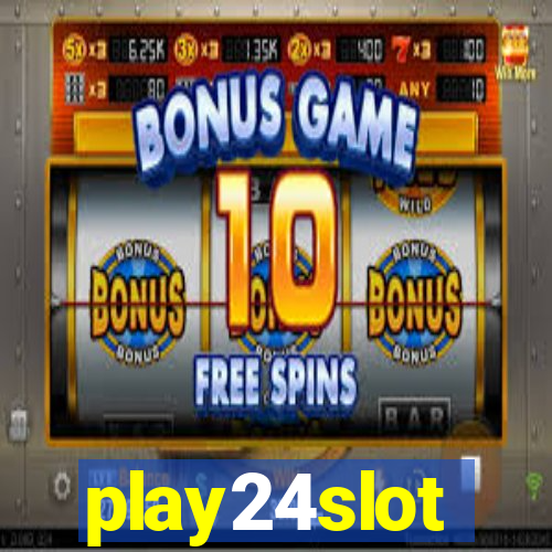 play24slot