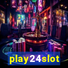 play24slot