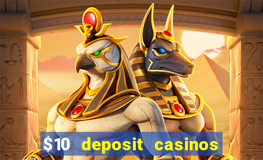 $10 deposit casinos with paysafecard