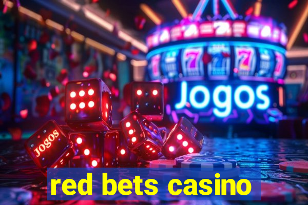 red bets casino