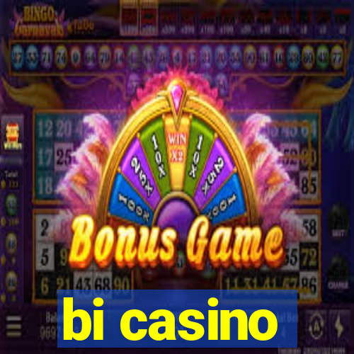 bi casino