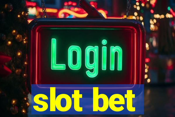 slot bet