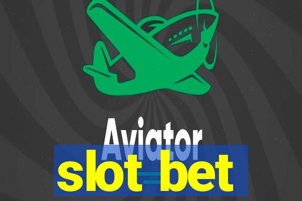 slot bet