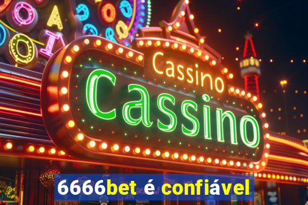 6666bet é confiável