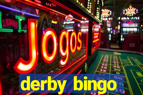 derby bingo