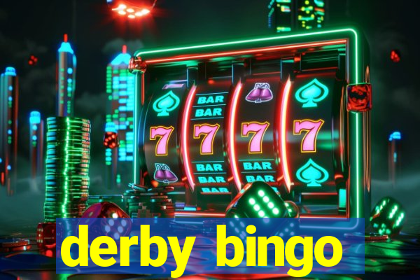 derby bingo