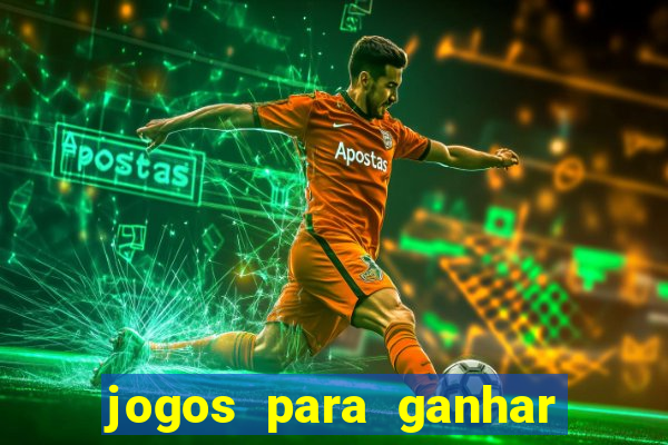 jogos para ganhar dinheiro rapido