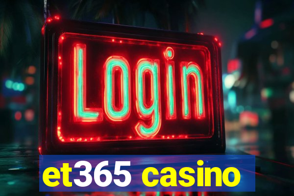 et365 casino