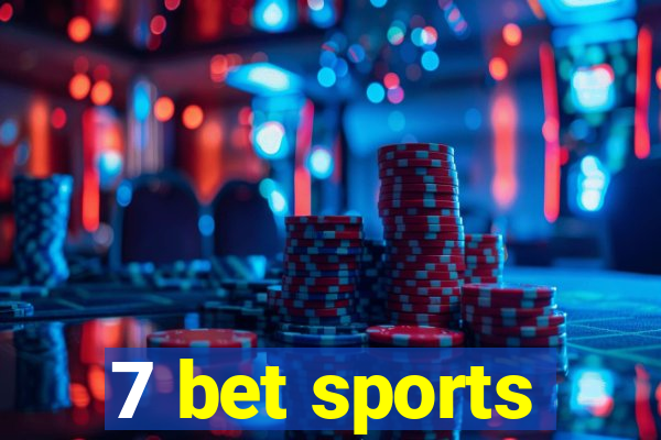 7 bet sports