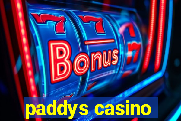 paddys casino