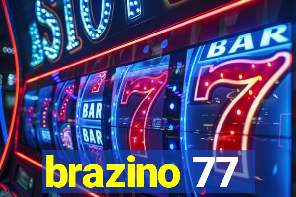 brazino 77