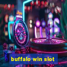 buffalo win slot