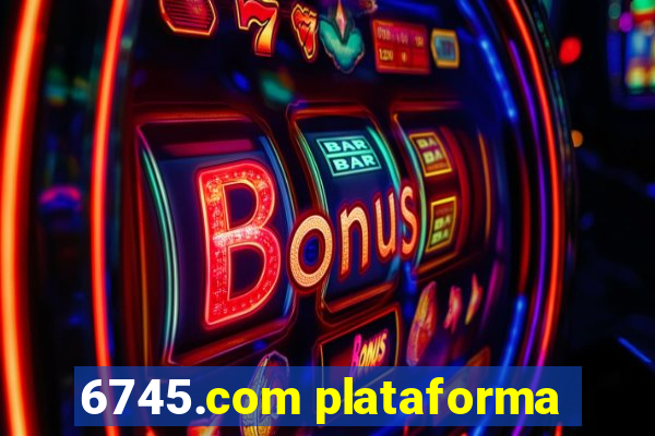 6745.com plataforma