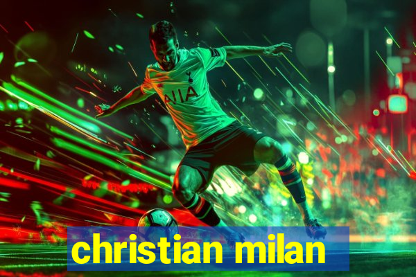 christian milan