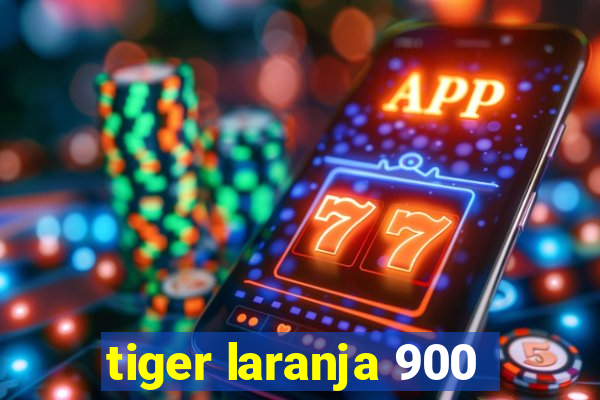 tiger laranja 900