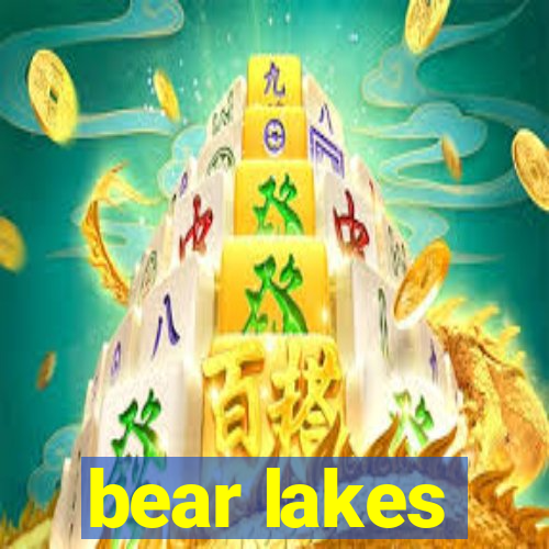 bear lakes