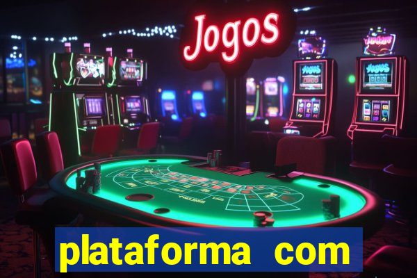 plataforma com bonus de registro